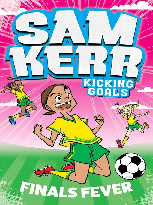 Title details for Finals Fever by Sam Kerr - Wait list
